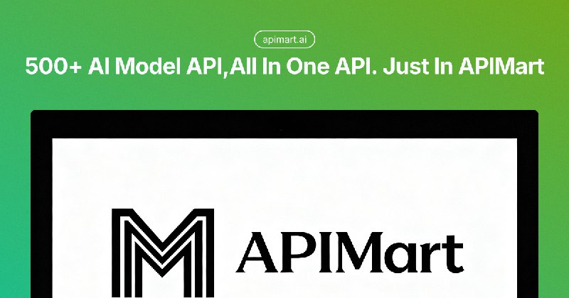 聚合全球顶级 AI API 折扣 – 500+ 模型低价访问 | APIMart