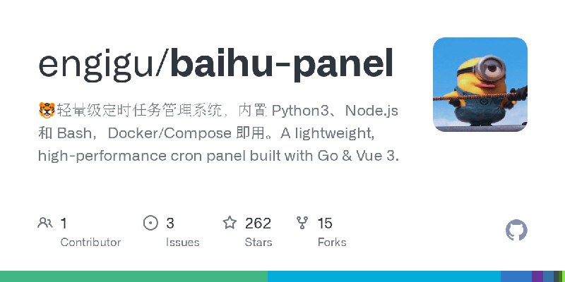 GitHub - engigu/baihu-panel: 🐯轻量级定时任务管理系统，内置 Python3、Node.js 和 Bash，Docker/Compose 即用。A lightweight, high-performance cron panel…