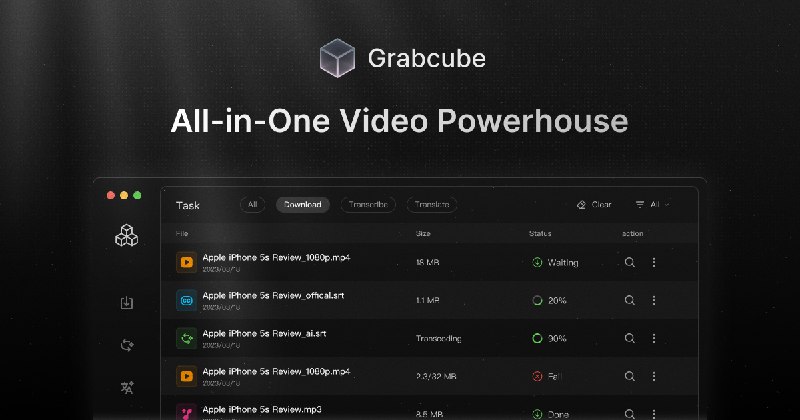 Grabcube - 免费音视频下载与AI转录翻译工具