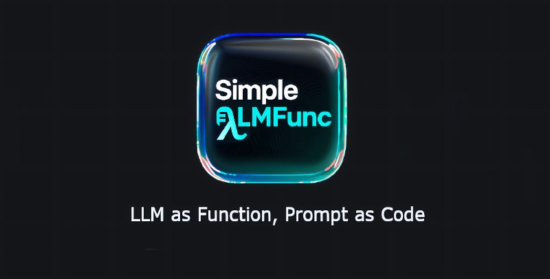 GitHub - NiJingzhe/SimpleLLMFunc: A simple and well-tailored LLM application framework that enables you to seamlessly integrate…