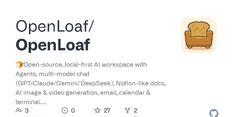 GitHub - OpenLoaf/OpenLoaf: 🍞Open-source, local-first AI workspace with Agents, multi-model chat (GPT/Claude/Gemini/DeepSeek),…