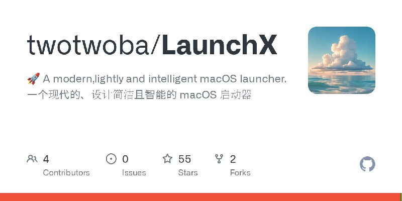 GitHub - twotwoba/LaunchX: 🚀 A modern,lightly and intelligent macOS launcher. 一个现代的、设计简洁且智能的 macOS 启动器