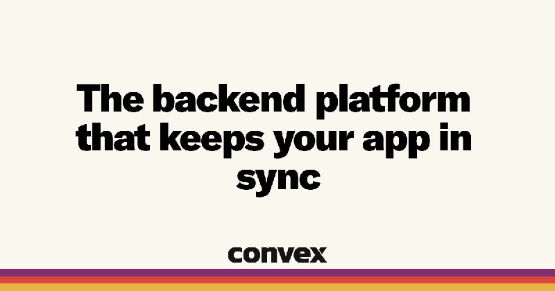 Convex | The backend platform that keeps your app in sync