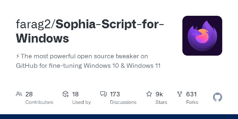 GitHub - farag2/Sophia-Script-for-Windows: :zap: The most powerful open source tweaker on GitHub for fine-tuning Windows 10 & Windows…