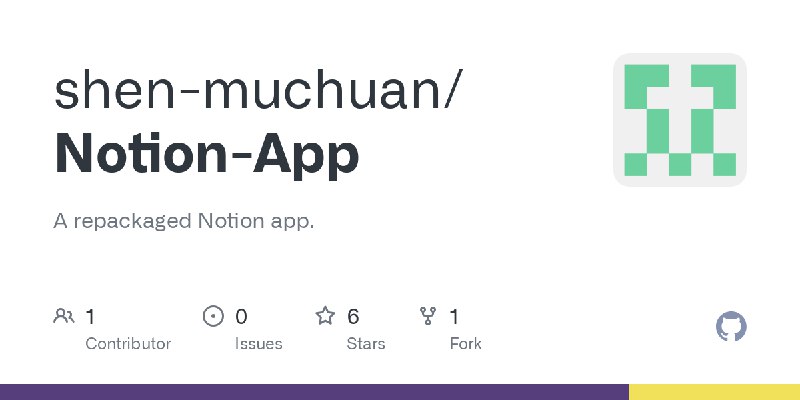 GitHub - shen-muchuan/Notion-App: A repackaged Notion app.