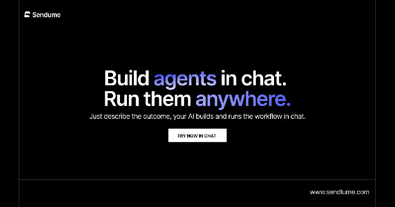 Sendlume – Create & Run AI Agents by Just Chatting